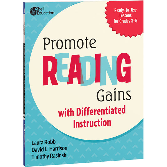 Promote Reading Gains with Differentiated Instruction: Ready-to-Use Lessons for Grades 3-5